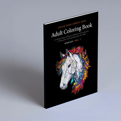 Horses Vol 1 - Adult Coloring Book with Soothing Designs of Animals, Mandalas, Landscapes, and More